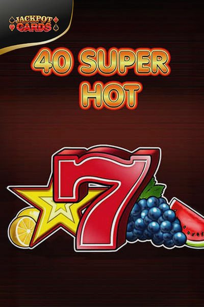 40 Super Hot -kolikkopeli casinossa Cleobetra